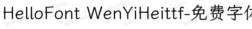 HelloFont WenYiHeittf字体转换